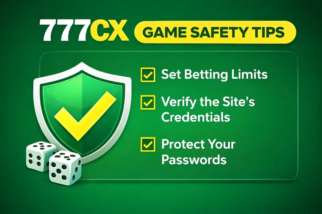 777CX Game Safety Tips 