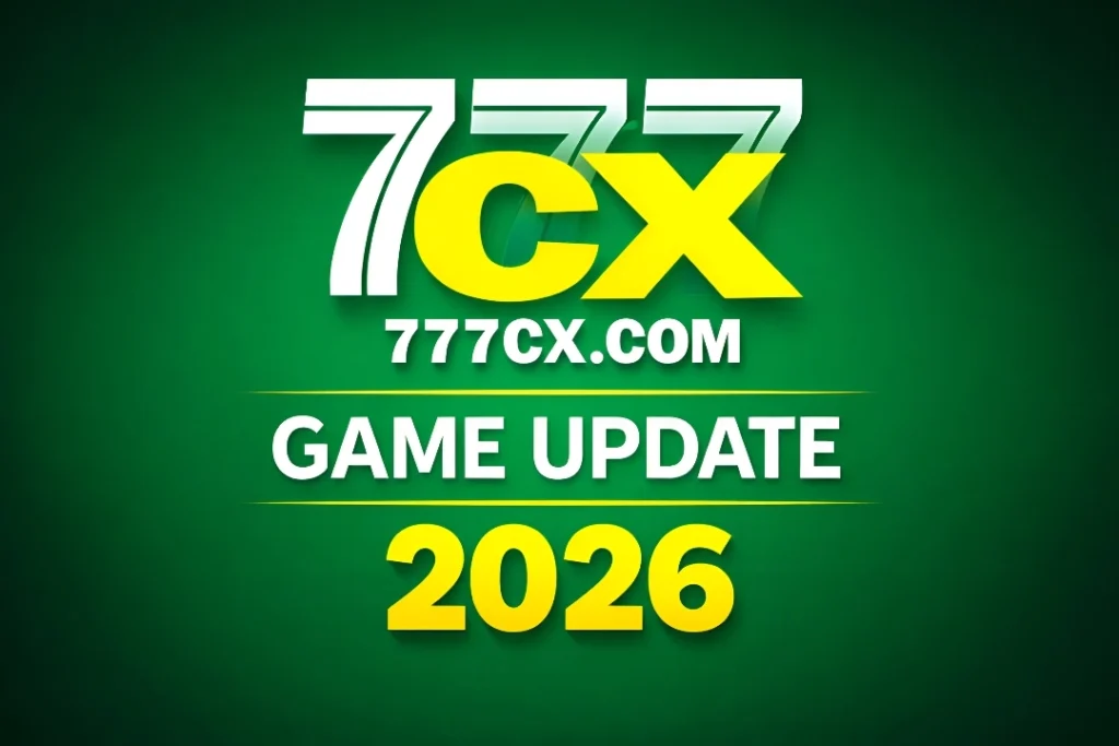 777CX Game Update 2026