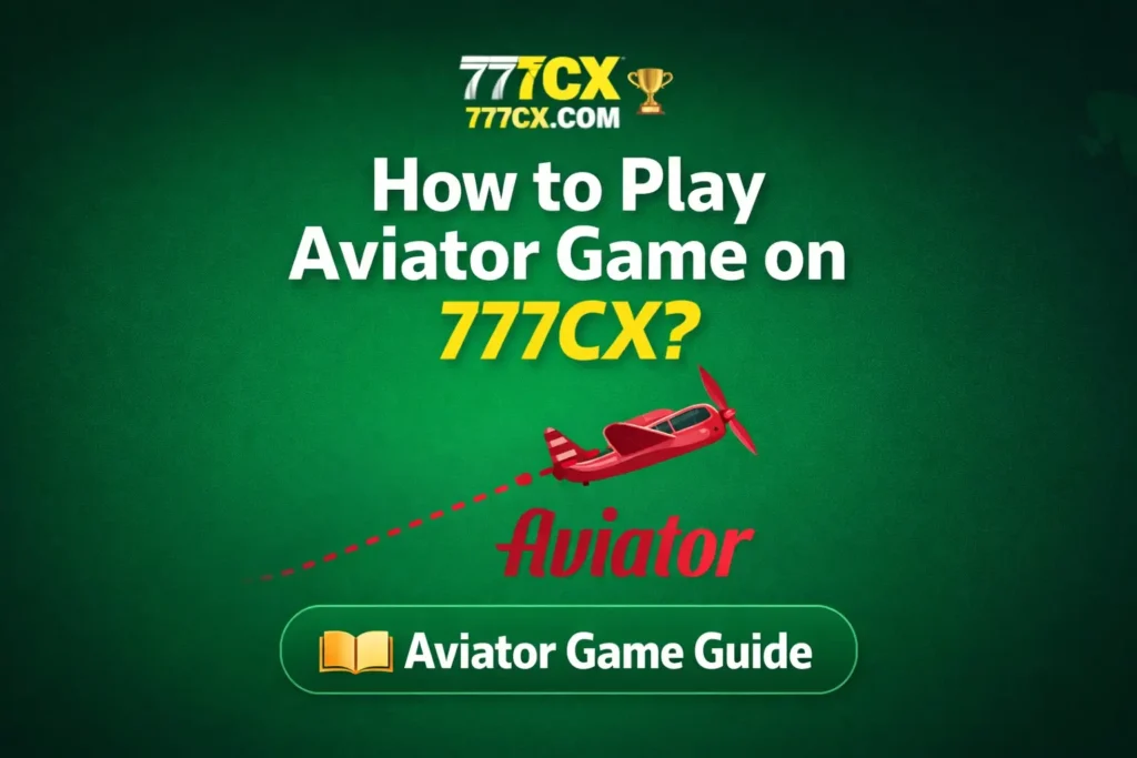 How to Play Aviator Game on 777CX?